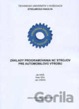 Základy programovania NC strojov pre automobilovú výrobu
