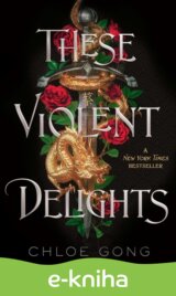 These Violent Delights