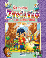 Škriatok zvedavko a jeho dobrodružstvá