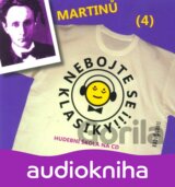 Nebojte se klasiky 4 - Bohuslav Martinů - CD