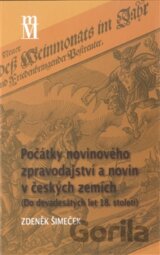 Počátky novinového zpravodajství a novin v českých zemích
