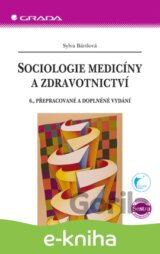 Sociologie medicíny a zdravotnictví