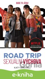 Sexuální výchova: Road trip