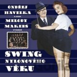 Ondrej Havelka, Melody Makers: Swing nylonového věku