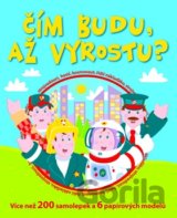 Čím budu až vyrostu?