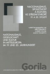 Nacionalismus, společnost a kultura ve střední Evropě 19. a 20. století