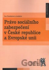 Právo sociálního zabezpečení v České republice a Evropské unii