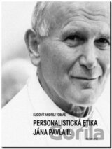 Personalistická etika Jána Pavla II.