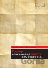 Dejiny slovenskej drámy 20. storočia