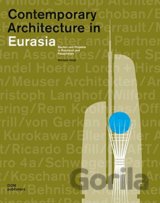 Contemporary Architecture in Eurasia