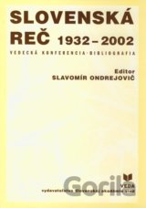 Slovenská reč 1932 - 2002