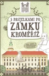 S pastelkami po zámku Kroměříž