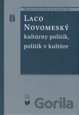 Laco Novomeský kultúrny politik, politik v kultúre