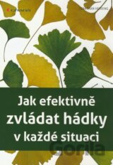 Jak efektivně zvládat hádky