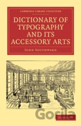 Dictionary of Typography and its Accessory Arts