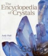 The Encyclopedia of Crystals and Healing Stones