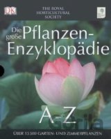 RHS Die große Pflanzen - Enzyklopädie von A - Z