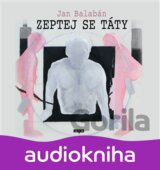 Zeptej se táty - CD mp3 (Jan Balabán)