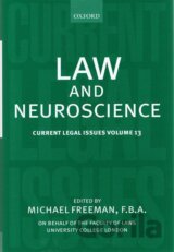 Law and Neuroscience: Current Legal Issues Volume 13