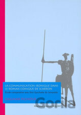 La communication ironique dans Le Roman comique de Scarron: Étude comparative avec Don Quichotte de Cervantes