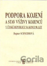 Podpora kojení a stav výživy kojenců v České republice na konci 90. let