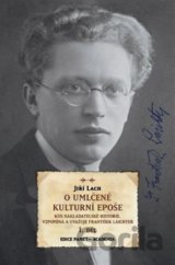 O umlčené kulturní epoše (I + II. díl)