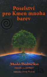 Poselství pro Kmen mnoha barev