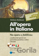 All’opera in Italiano / Na operu s italštinou