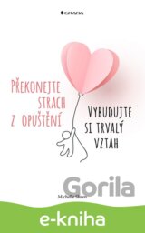 Překonejte strach z opuštění