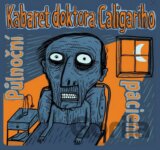 Kabaretu doktora Caligariho: Půlnoční pacient