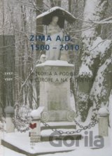 Zima A. D. 1500 - 2010