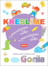 Kreslíme a procvičujeme ručku/a precvičujeme rúčku