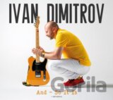 Ivan Dimitrov: And So It Is