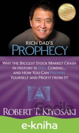 Rich Dad's Prophecy