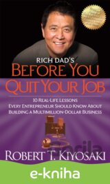 Rich Dad's Before You Quit Your Job