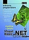 Myslíme v jazyku Visual Basic .NET - 2. Díl