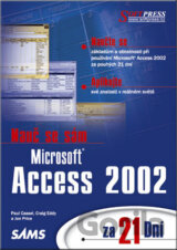 Nauč se sám Microsoft Access 2002 za 21 dní