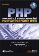 PHP pokročilé programování pro World Wide Web