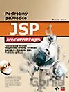 JSP: JavaServer Pages Podrobný průvodce