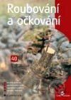 Roubování a očkování