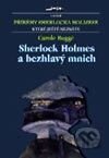 Sherlock Holmes a bezhlavý mnich