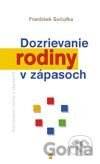 Dozrievanie rodiny v zápasoch