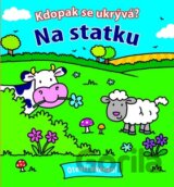 Kdopak se ukrývá? Na statku