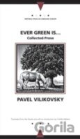 Ever Green is...