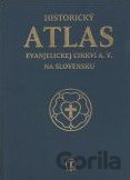 Historický atlas evanjelickej cirkvi A. V. na Slovensku