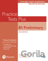 Practice Tests Plus: B1 Preliminary Cambridge Exams 2020