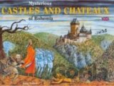 Mysterious Castles and Chateaus of Bohemia