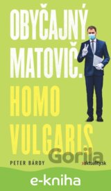Obyčajný Matovič. Homo vulgaris