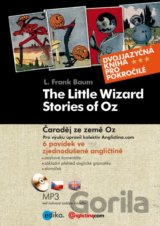 The Little Wizard Stories of Oz / Čaroděj ze země Oz