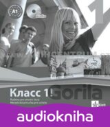 Klacc 1! Ruština pro SŠ - Metodická příručka pro učitele - CD (N. a kolektiv Orl